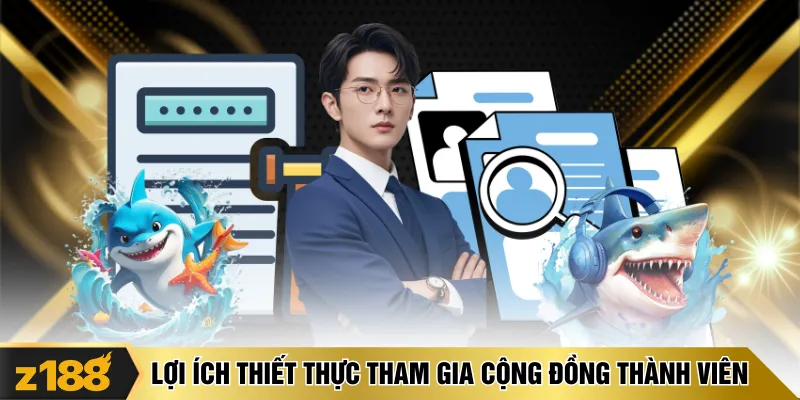 Lợi ích thiết thực khi bạn tham gia cộng đồng thành viên